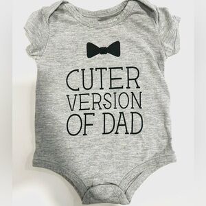 Cuter Version of Dad Grey Baby Bodysuit